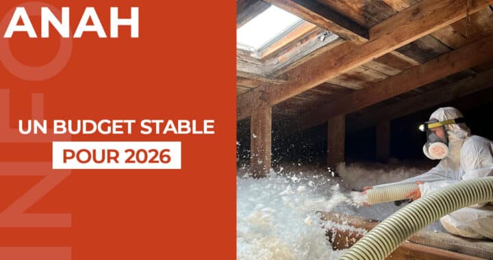 ANAH budget 2026 maintenu